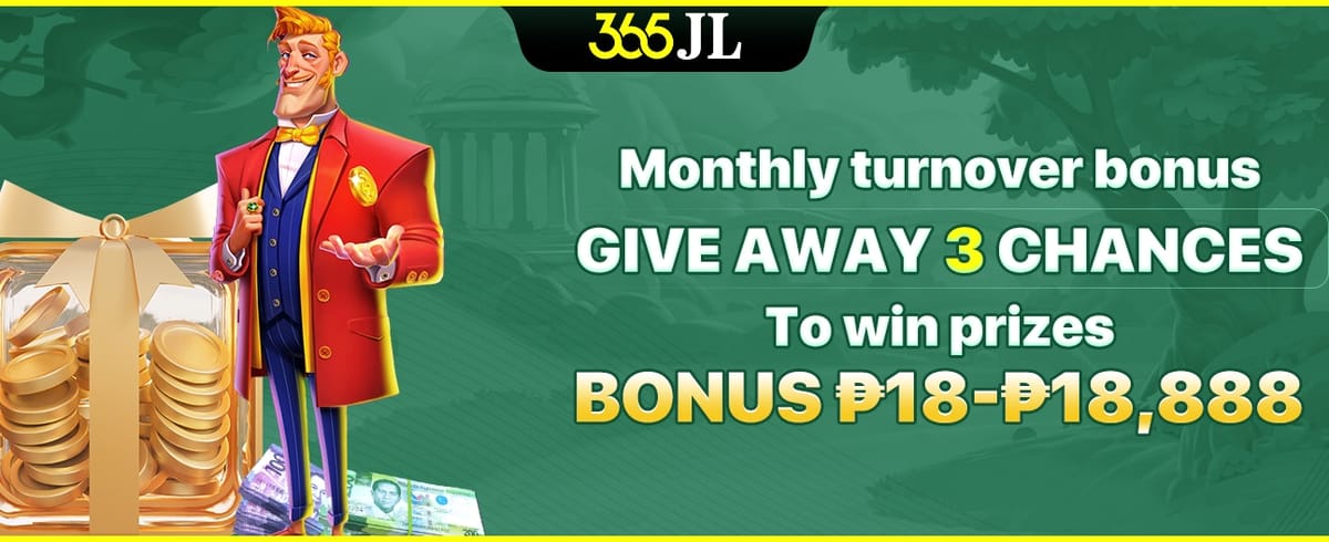 Monthly Turnover Giveaway Monthly turnover bonus Give away 3 chances To win prizes Bonus ₱18-₱18,888